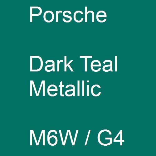 Porsche, Dark Teal Metallic, M6W / G4.